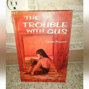 Vtg The Trouble With Gus Charles Raymond Hardcover Book RARE HTF School library